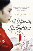 All Woman and Springtime (eBook, ePUB)
