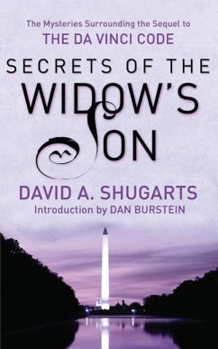 Secrets of the Widow's Son (eBook, ePUB) - Burstein, Dan; Shugarts, David A