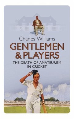 Gentlemen & Players (eBook, ePUB) - Williams, Charles