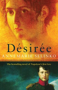 Desiree (eBook, ePUB) - Selinko, Annemarie