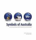 Symbols of Australia: Uncovering the Stories Behind Australia's Best-Loved Symbols