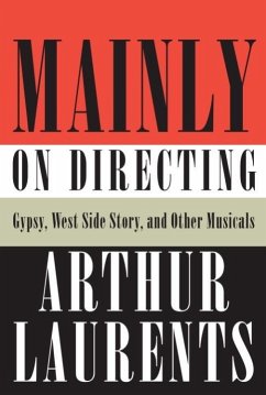 Mainly on Directing (eBook, ePUB) - Laurents, Arthur