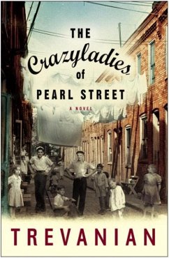 The Crazyladies of Pearl Street (eBook, ePUB) - Trevanian
