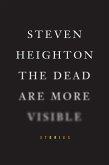 The Dead Are More Visible (eBook, ePUB)