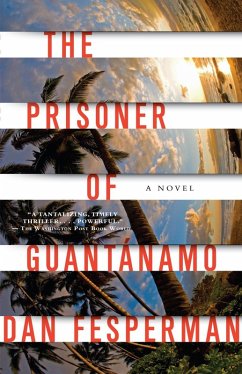 The Prisoner of Guantanamo (eBook, ePUB) - Fesperman, Dan