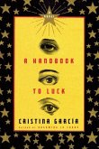 A Handbook to Luck (eBook, ePUB)