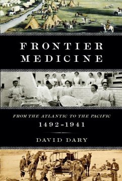 Frontier Medicine (eBook, ePUB) - Dary, David