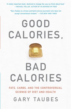 Good Calories, Bad Calories (eBook, ePUB) - Taubes, Gary