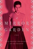 A Mirror Garden (eBook, ePUB)