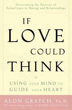 If Love Could Think (eBook, ePUB) - Gratch, Alon