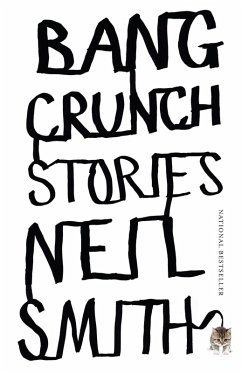 Bang Crunch (eBook, ePUB) - Smith, Neil