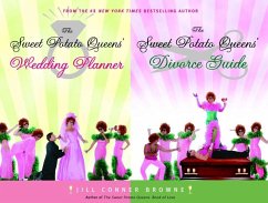 The Sweet Potato Queens' Wedding Planner/Divorce Guide (eBook, ePUB) - Browne, Jill Conner