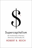 Supercapitalism (eBook, ePUB)