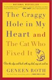 The Craggy Hole in My Heart and the Cat Who Fixed It (eBook, ePUB)