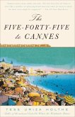 The Five-Forty-Five to Cannes (eBook, ePUB)
