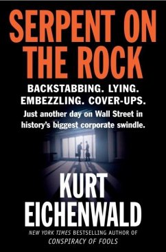 Serpent on the Rock (eBook, ePUB) - Eichenwald, Kurt