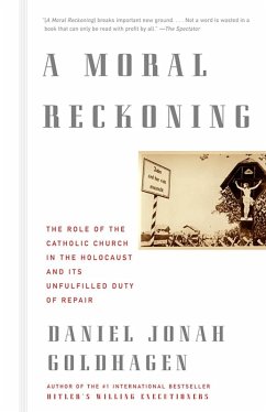 A Moral Reckoning (eBook, ePUB) - Goldhagen, Daniel Jonah