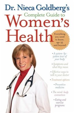 Dr. Nieca Goldberg's Complete Guide to Women's Health (eBook, ePUB) - Goldberg, Nieca