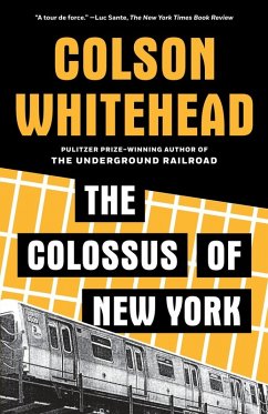 The Colossus of New York (eBook, ePUB) - Whitehead, Colson