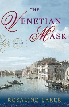 The Venetian Mask (eBook, ePUB) - Laker, Rosalind