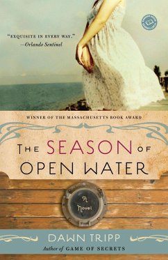 The Season of Open Water (eBook, ePUB) - Tripp, Dawn