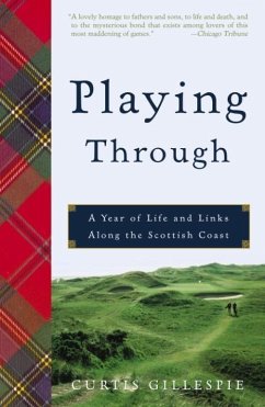 Playing Through (eBook, ePUB) - Gillespie, Curtis