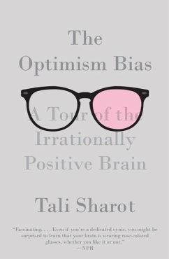 The Optimism Bias (eBook, ePUB) - Sharot, Tali