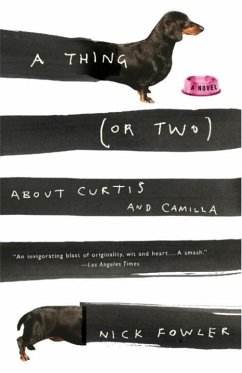 A Thing (or Two) About Curtis and Camilla (eBook, ePUB) - Fowler, Nick