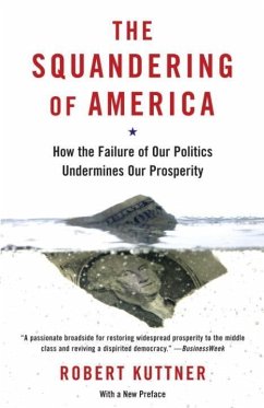 The Squandering of America (eBook, ePUB) - Kuttner, Robert