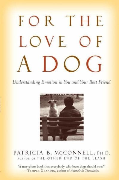 For the Love of a Dog (eBook, ePUB) For the Love of a Dog (eBook, ePUB)