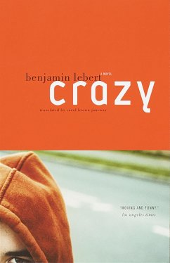 Crazy (eBook, ePUB) - Lebert, Benjamin