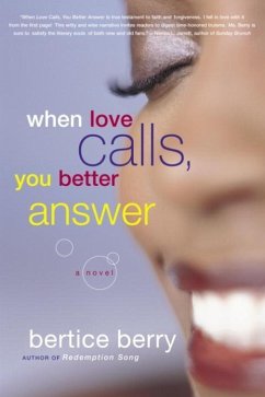 Cover When Love Calls, You Better Answer (eBook, ePUB)
