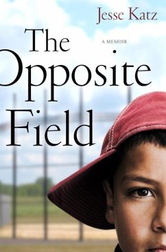 The Opposite Field (eBook, ePUB) - Katz, Jesse