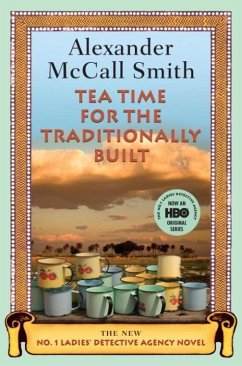 Tea Time for the Traditionally Built (eBook, ePUB) - McCall Smith, Alexander