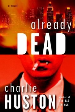 Already Dead (eBook, ePUB) - Huston, Charlie