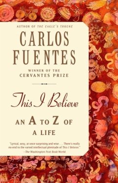 This I Believe (eBook, ePUB) - Fuentes, Carlos