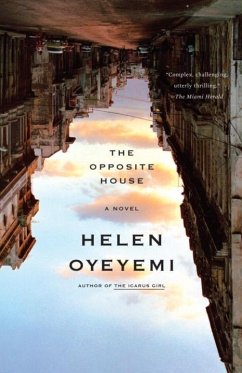 The Opposite House (eBook, ePUB) - Oyeyemi, Helen