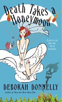Death Takes a Honeymoon (eBook, ePUB) - Donnelly, Deborah