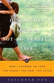 Dispatches from a Not-So-Perfect Life (eBook, ePUB)