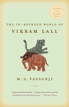 The In-Between World of Vikram Lall (eBook, ePUB) - Vassanji, M. G.