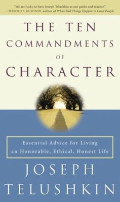 The Ten Commandments of Character (eBook, ePUB) - Telushkin, Joseph