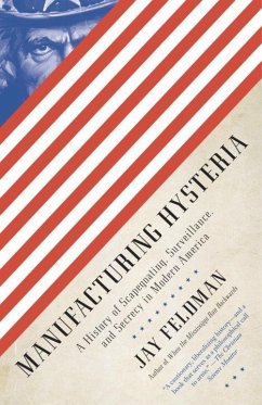 Manufacturing Hysteria (eBook, ePUB) - Feldman, Jay