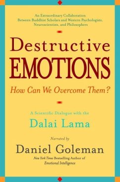 Destructive Emotions (eBook, ePUB) - Goleman, Daniel