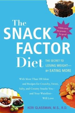 The Snack Factor Diet (eBook, ePUB) - Glassman, Keri