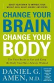 Change Your Brain, Change Your Body (eBook, ePUB)