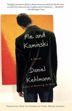 Me and Kaminski (eBook, ePUB) - Kehlmann, Daniel