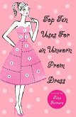 Top Ten Uses for an Unworn Prom Dress (eBook, ePUB)