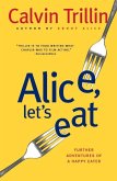 Alice, Let's Eat (eBook, ePUB)
