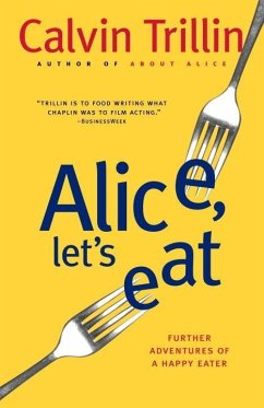 Alice, Let's Eat (eBook, ePUB) - Trillin, Calvin