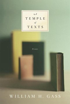 A Temple of Texts (eBook, ePUB) - Gass, William H.